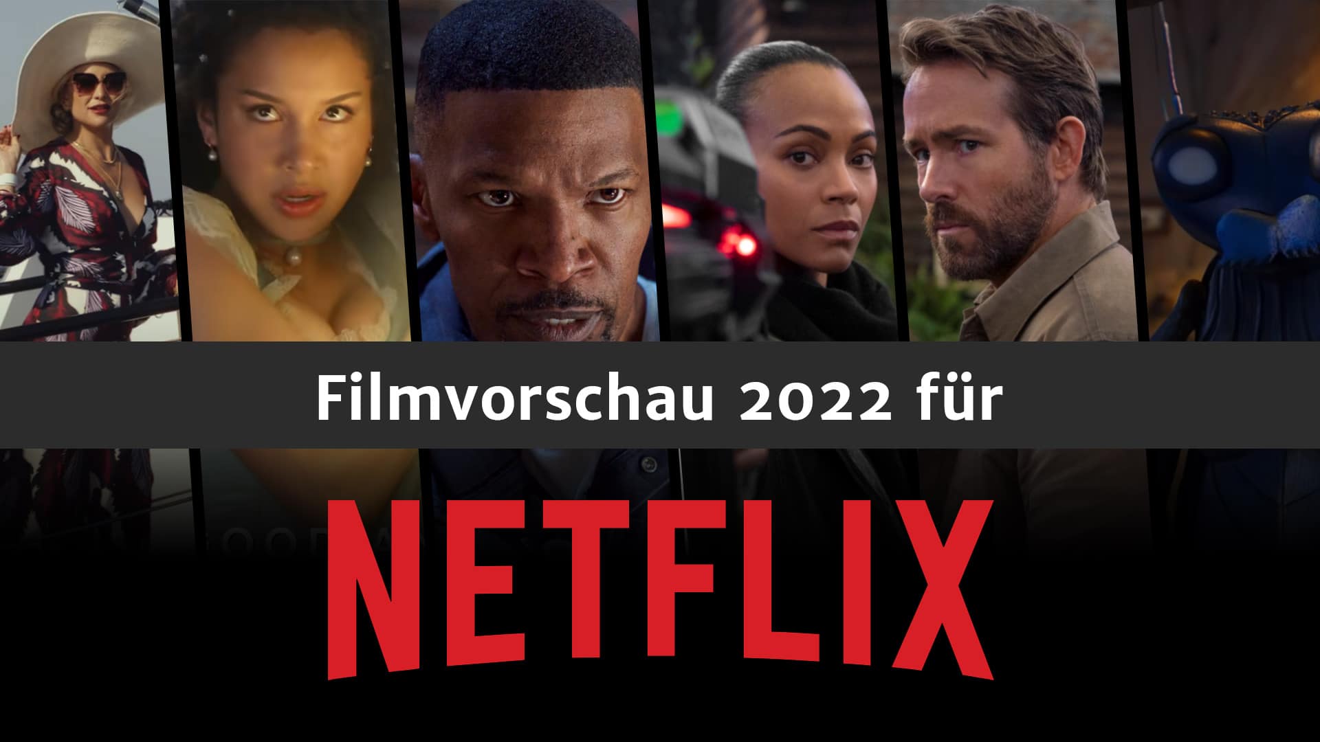 Netflix Filmvorschau 2022.